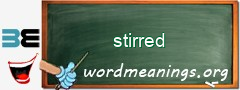 WordMeaning blackboard for stirred